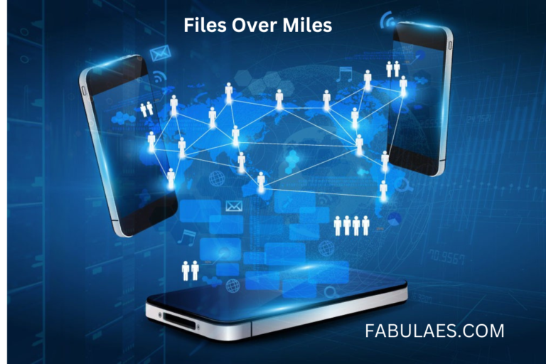 Files Over Miles