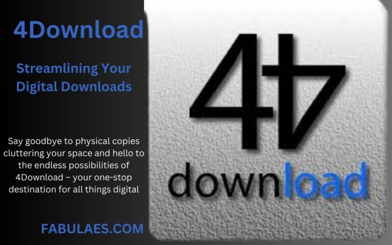 4Download: Streamlining Your Digital Downloads