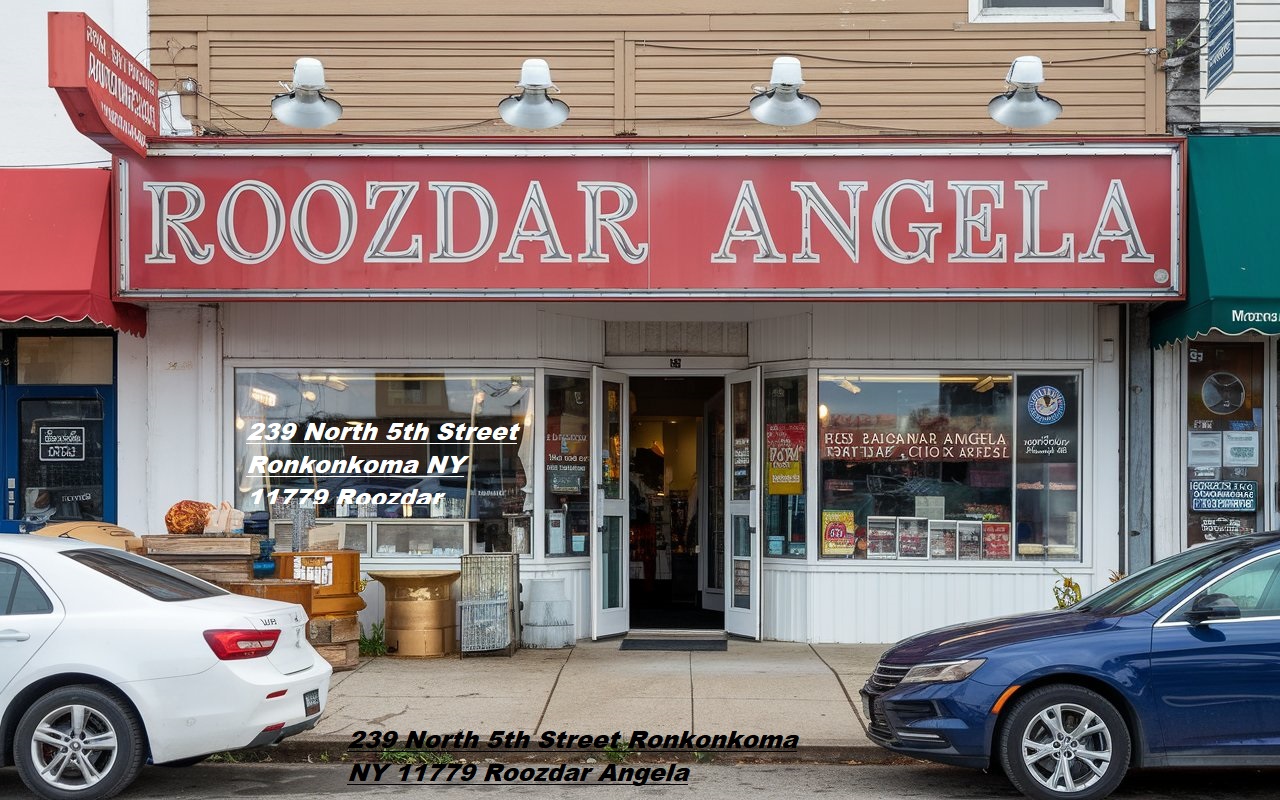 239 North 5th Street Ronkonkoma NY 11779 Roozdar Angela