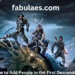 How to Add People in the First Descendant