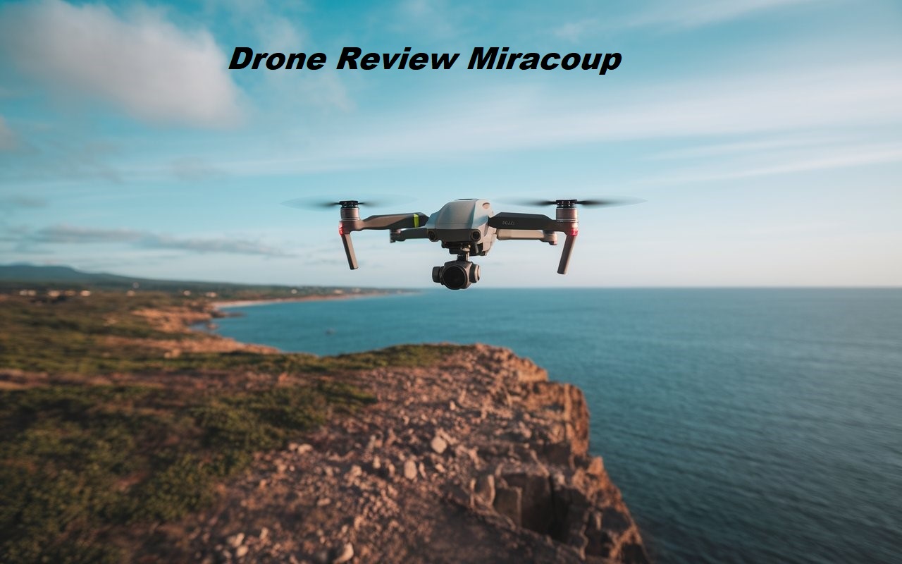 Drone Review Miracoup